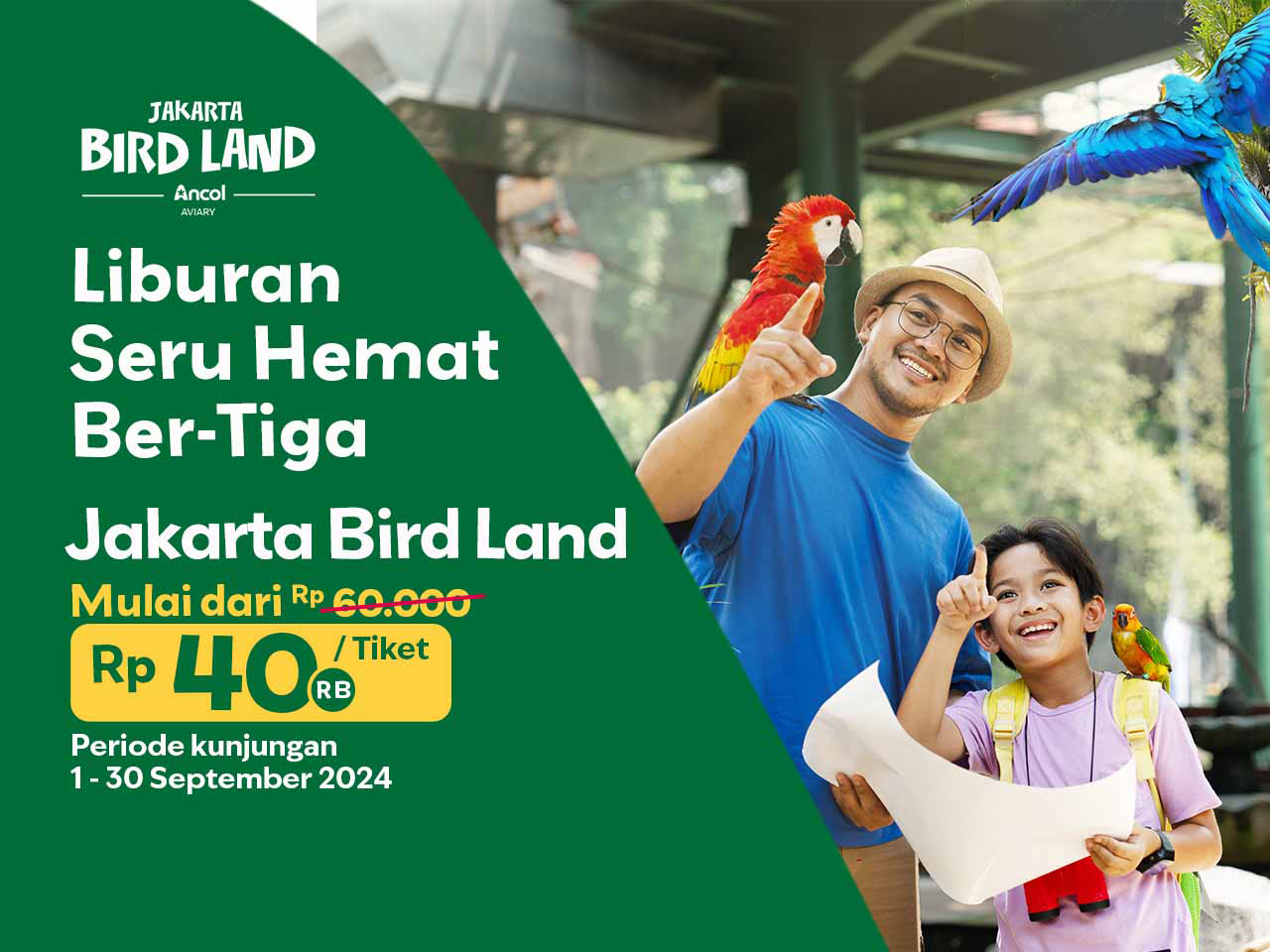 Bertiga ke Jakarta Bird Land mulai dari 40rb perorang! Hemat Banget!